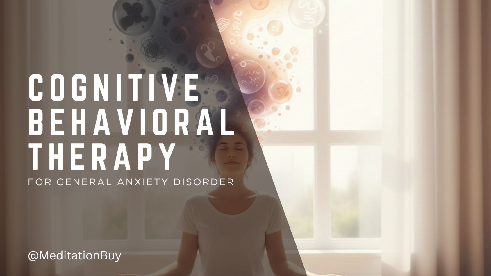 Cognitive behavioral therapy for generalized anxiety disorder