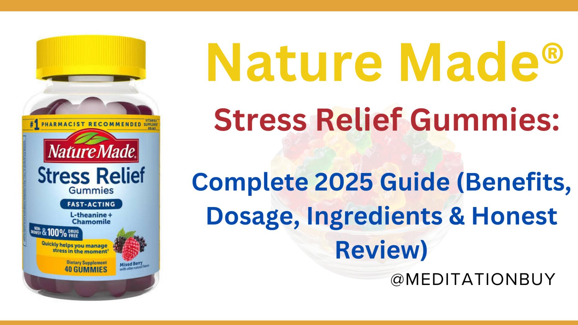 Nature Made Wellblends Stress Relief Gummies Review (2025) – Benefits, Dosage & Side Effects